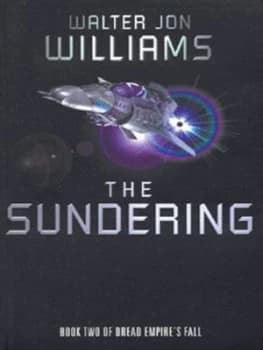 The Sundering by Walter Jon Williams Book