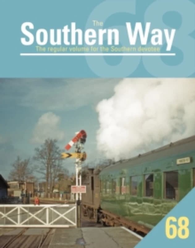 Southern Way 68 Paperback / softback