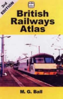 British Railways Atlas by M. G Ball Paperback