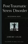 post traumatic stress disorder recovering hope