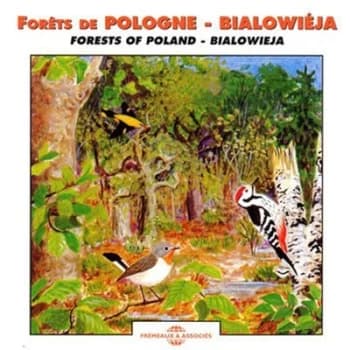 Forets De Pologne - Bialowieja Forests of Poland - Bialowieja by Various Artists CD Album