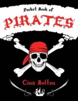 The Pocket Book of Pirates by Cina Bolton Paperback