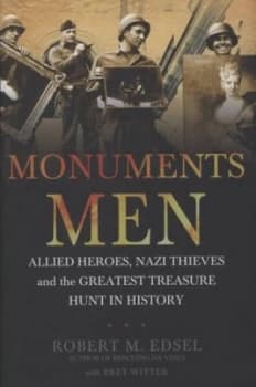 Monuments Men by Robert M. Edsel Hardback