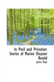 In Peril and Privation by James Payn Paperback
