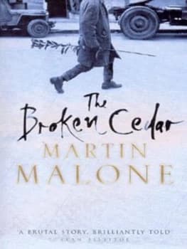 The Broken Cedar by Martin Malone Paperback