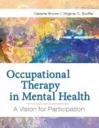 occupational therapy in mental health a vision for participation