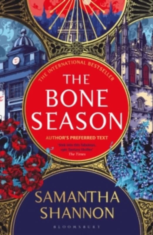 The Bone Season : The million-copy bestselling series from the author of THE PRIORY OF THE Orange TREE Paperback / softback