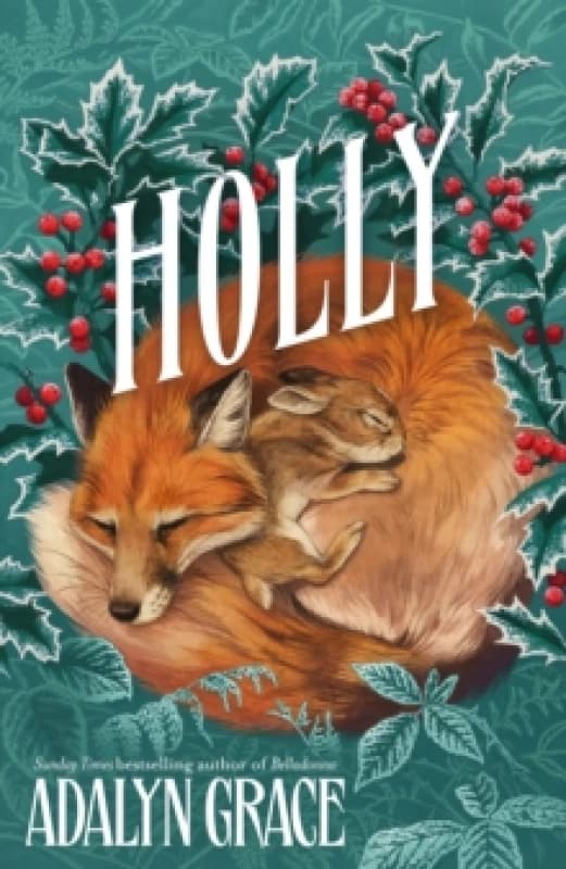 Holly : A Belladonna Novella Hardback