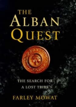 The Alban Quest by Mowat Farley Hardback
