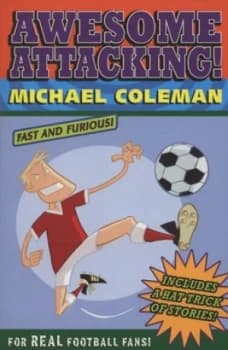 Awesome Attacking and Other Stories by Michael Coleman Book