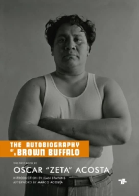 The Autobiography Of A Brown Buffalo Paperback / softback