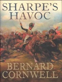 Sharpes Havoc by Bernard Cornwell Hardback