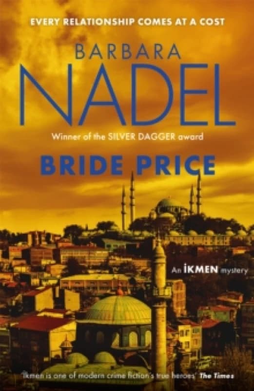 Bride Price (Inspector Ikmen Mystery 24) : Inspiration for THE TURKISH DETECTIVE, BBC Two's sensational new crime drama Paperback / softback