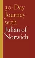 30 day journey with julian of norwich