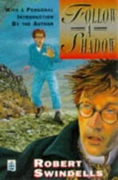 Follow a Shadow by Robert E Swindells Paperback