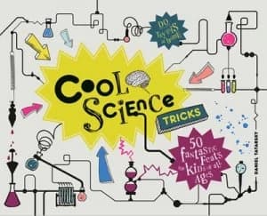 Cool Science Tricks by Daniel Tatarsky Hardback