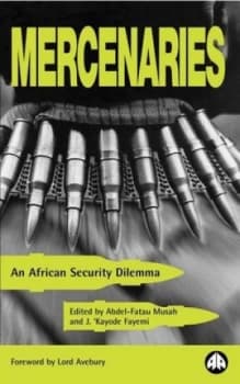 Mercenaries by Abdel-Fatau Musah Paperback