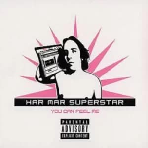 You Can Feel Me by Har Mar Superstar CD Album