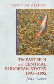 The Eastern and Central European States 1945-1992 by John Laver Paperback