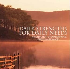 Daily Strengths for Daily Needs Hardback