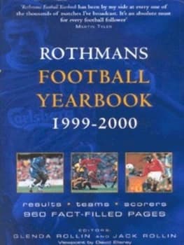 Rothmans Football Yearbook 1999-2000 by Glenda Rollin Hardback
