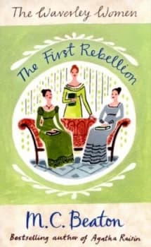 The First Rebellion by M.C. Beaton Paperback