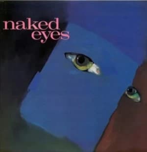 Naked Eyes by Naked Eyes CD Album
