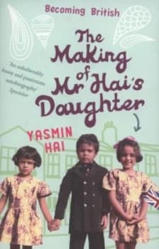 The Making of Mr Hais Daughter by Yasmin Hai Paperback