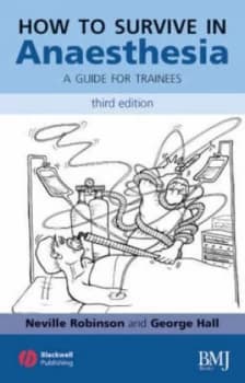 How to Survive in Anaesthesia by Neville Robinson Paperback