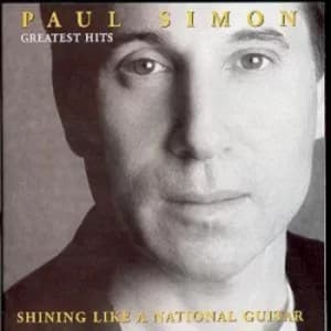 Greatest Hits Shining Like a National Guitar by Paul Simon CD Album