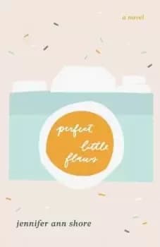 Perfect Little Flaws by Jennifer Ann Shore