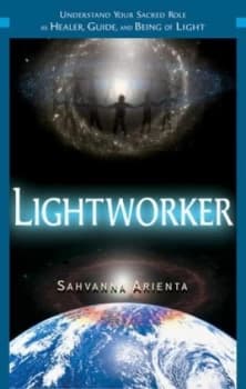 Lightworker by Sahvanna Arienta Paperback