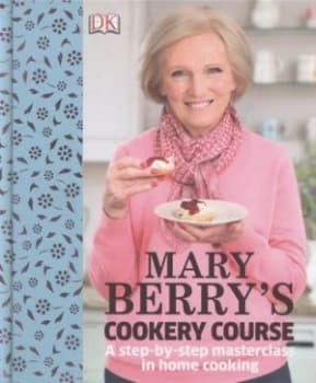Mary Berrys Cookery Course. by Mary Berry Hardback