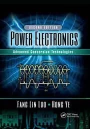 Power Electronics Advanced Conversion Technologies Second Edition
