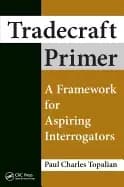 tradecraft primer a framework for aspiring interrogators