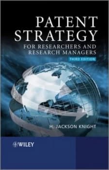 Patent Strategy for Researchers and Research Managers by H. Jackson Knight Book