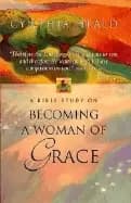 becoming a woman of grace a bible study