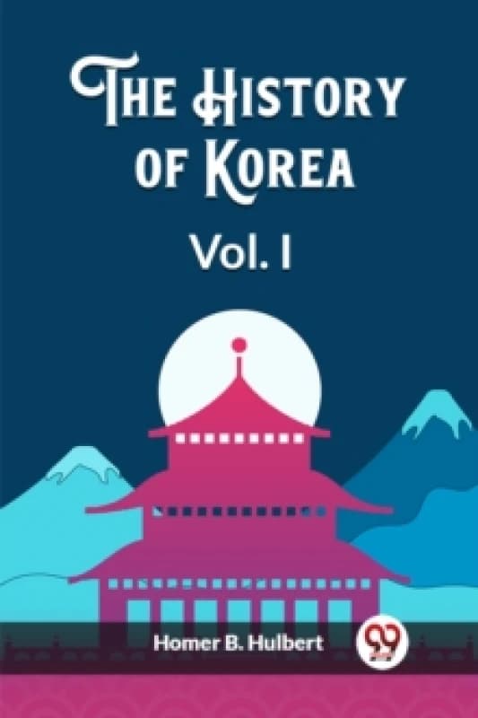 The History of Korea Vol. I (Edition2023) Paperback / softback
