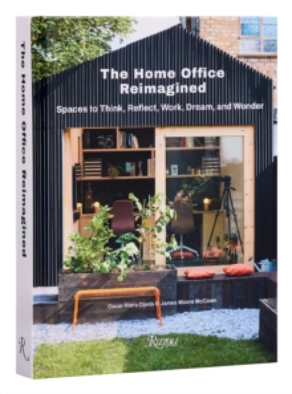 The Home Office Reimagined. Hardback. By Oscar Riera Ojeda, James McCown Books