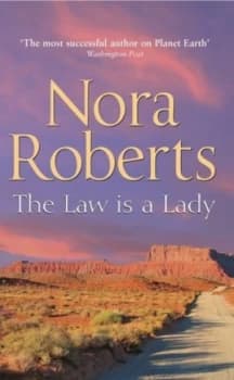 The Law Is a Lady by Nora Roberts Paperback