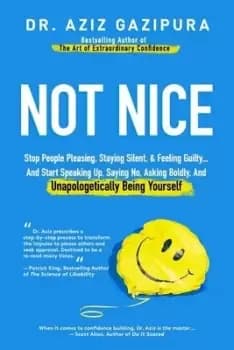 Not Nice by Aziz Gazipura