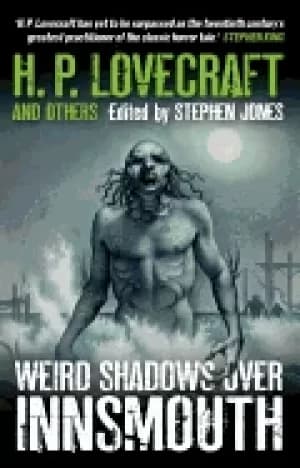 weird shadows over innsmouth