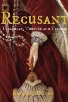 Recusant by Alfred J. Dillon Hardback