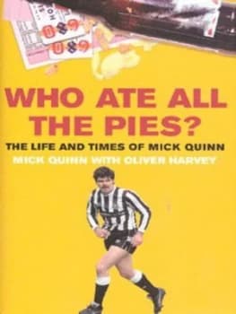 Who Ate All the Pies by Mick Quinn Hardback