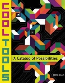 Cool Tools by Kevin Kelly Paperback