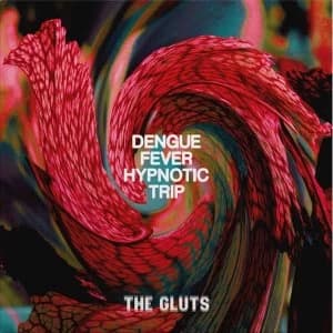 The Gluts - Dengue Fever Hypnotic Trip Limited Edition Blue Vinyl