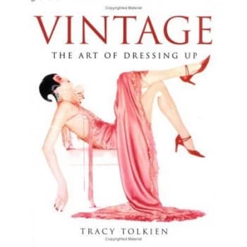 Vintage Art of Dressing up by Tracy Tolkien Book