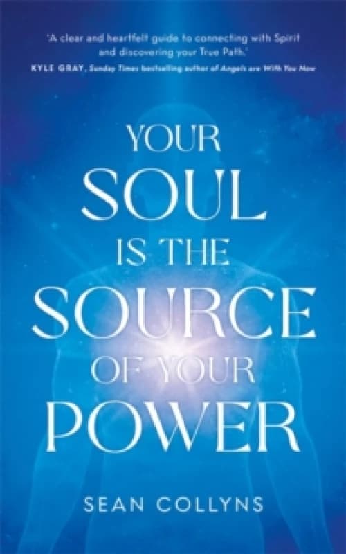 Your Soul Is the Source of Your Power Paperback / softback