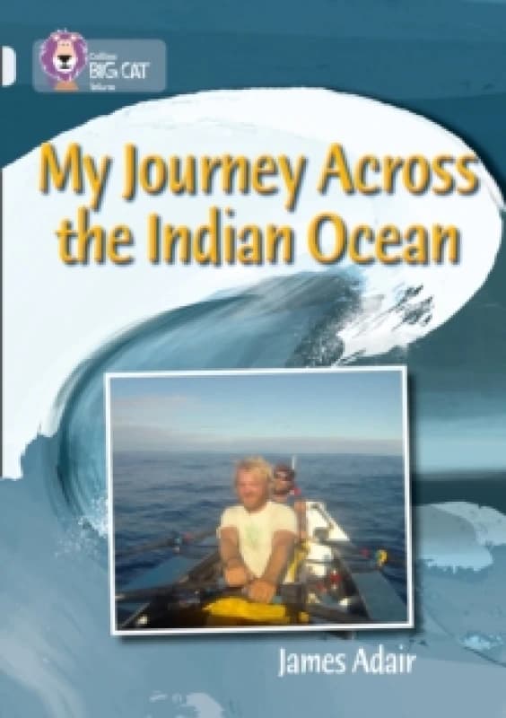 My Journey across the Indian Ocean : Band 17/Diamond Paperback / softback