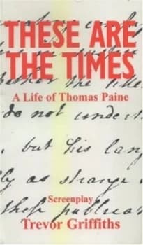 These Are the Times by Trevor Griffiths Paperback